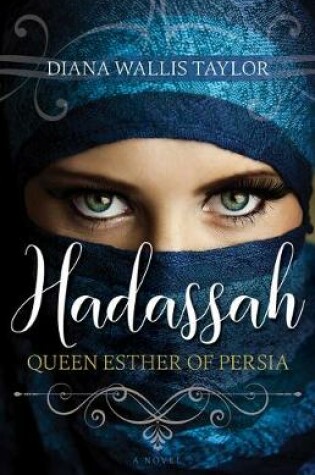 Cover of Hadassah, Queen Esther of Persia