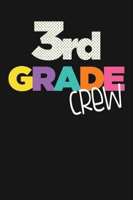 Book cover for 3rd Grade Crew