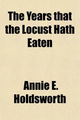 Book cover for The Years That the Locust Hath Eaten