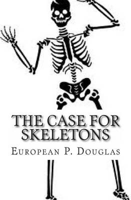 Book cover for The Case for Skeletons