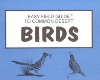 Book cover for Easy Field Guide to Common Desert Birds