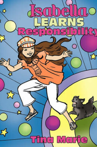 Cover of Isabella Learns Responsibility