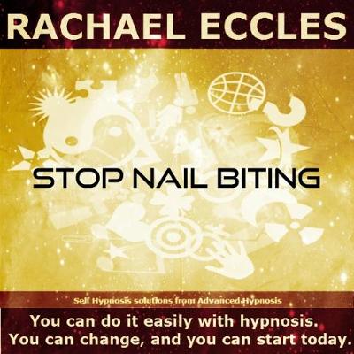 Book cover for Stop Nail Biting Hypnotherapy to Help You Stop Biting and Picking Your Nails, Hypnotherapy Self Hypnosis CD
