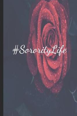 Book cover for #SororityLife Red Rose Love