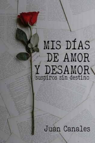 Cover of Mis días de amor y desamor