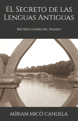 Book cover for El Secreto de las Lenguas Antiguas