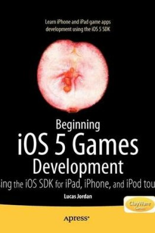 Cover of Beginning iOS 5 Games Development