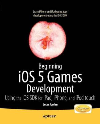 Book cover for Beginning iOS 5 Games Development