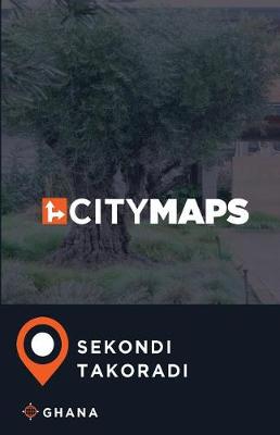 Book cover for City Maps Sekondi-Takoradi Ghana