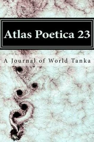 Cover of Atlas Poetica 23