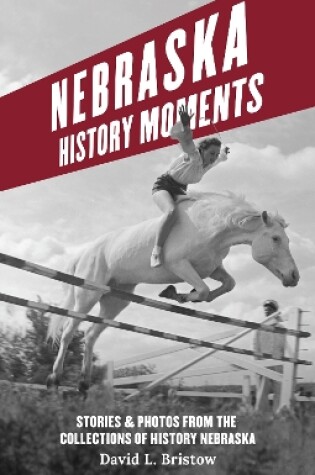 Cover of Nebraska History Moments