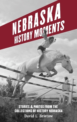 Cover of Nebraska History Moments