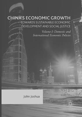 Book cover for China's Economic Growth: Towards Sustainable Economic Development and Social Justice