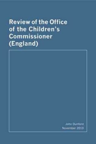 Cover of Review of the Office the Children's Commissioner (England)
