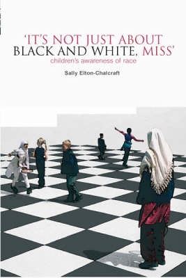 Book cover for It's Not Just About Black and White, Miss