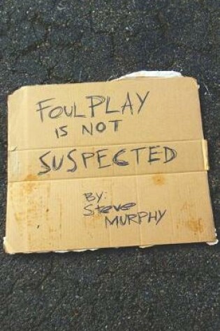 Cover of Foul Play Is Not Suspected