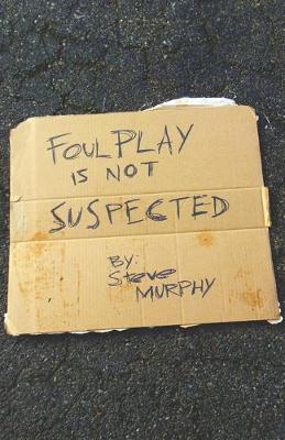 Book cover for Foul Play Is Not Suspected