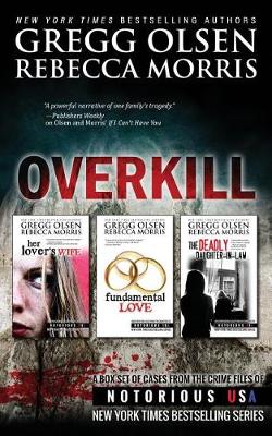 Book cover for Overkill (True Crime Box Set, Notorious USA)