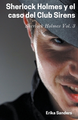 Cover of Sherlock Holmes y el Caso del Club Sirens