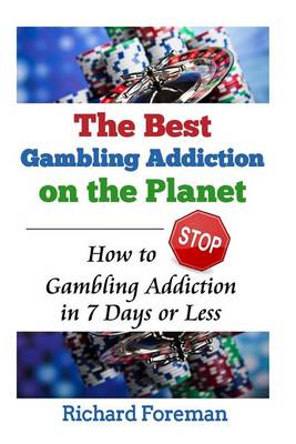 Book cover for The Best Gambling Addiction Cure on the Planet