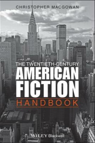 Cover of The Twentieth–Century American Fiction Handbook