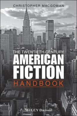 Cover of The Twentieth–Century American Fiction Handbook