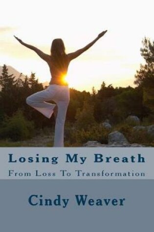 Cover of Losing My Breath