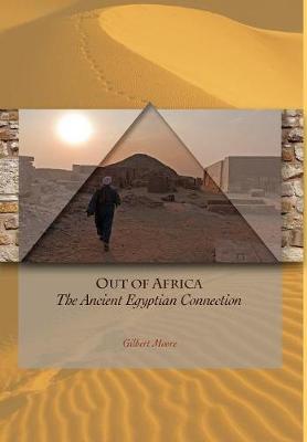 Book cover for Out of Africa The Ancient Egyptian Connection