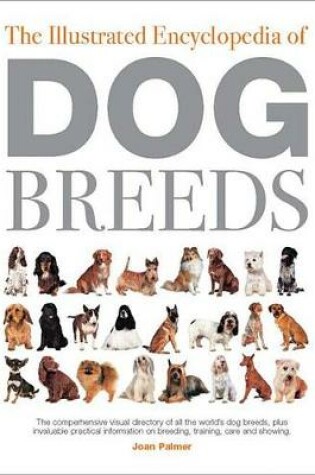 Cover of The Illustrated Encyclopedia of Dog Breeds