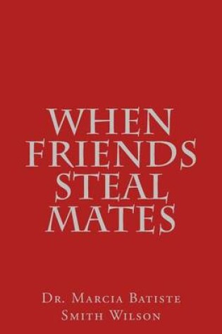 Cover of When Friends Steal Mates