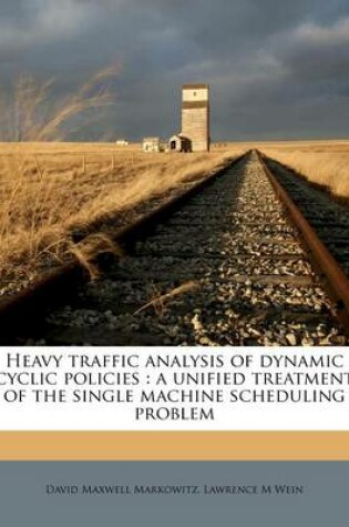 Cover of Heavy Traffic Analysis of Dynamic Cyclic Policies