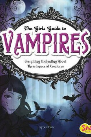 Cover of The Girls' Guide to Vampires