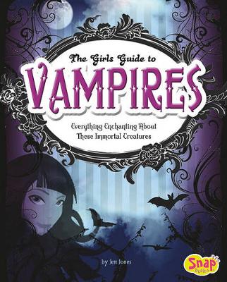Cover of The Girls' Guide to Vampires