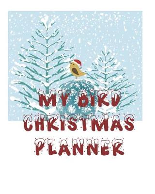 Book cover for My Bird Christmas Planner