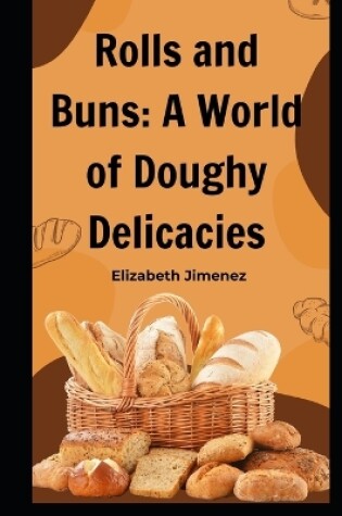 Cover of Rolls and Buns