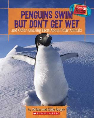 Book cover for Penguins Swim But Don't Get Wet and Other Facts About Polar Animals