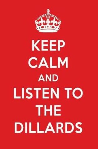 Cover of Keep Calm and Listen to the Dillards