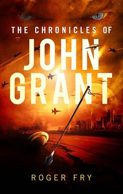 Book cover for The Chronicles of John Grant