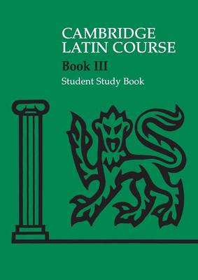 Book cover for Cambridge Latin Course 3 Student Study Book