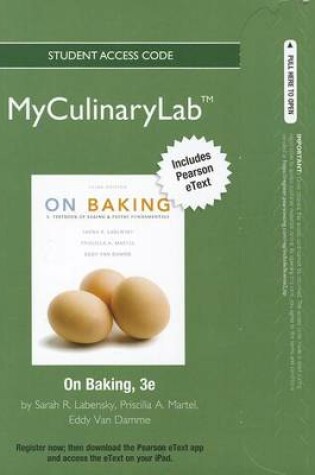 Cover of 2012 MyLab Culinary with Pearson eText -- Access Card -- for On Baking