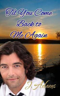 Book cover for Til You Come Back to Me Again