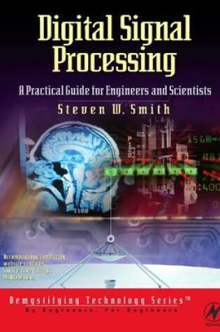 Cover of Digital Signal Processing: A Practical Guide for Engineers and Scientists
