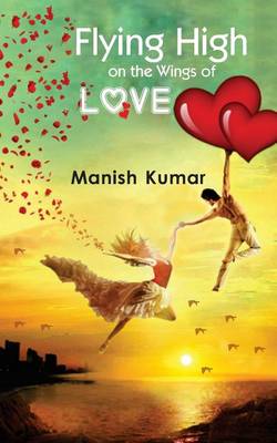 Book cover for Flying High on the Wings of Love