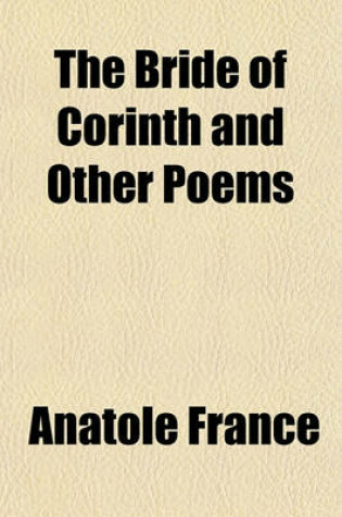 Cover of The Bride of Corinth and Other Poems