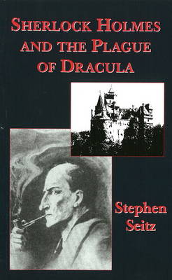 Book cover for Sherlock Holmes and the Plague of Dracula