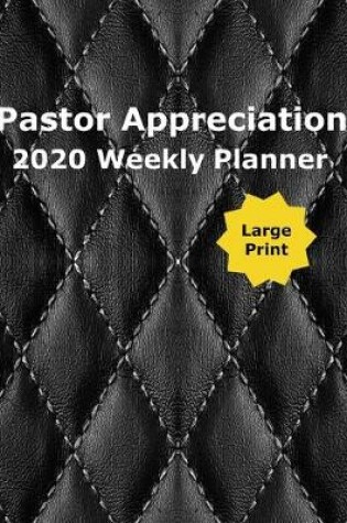 Cover of Pastor Appreciation 2020 Weekly Planner