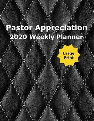 Book cover for Pastor Appreciation 2020 Weekly Planner