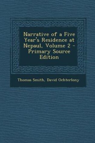 Cover of Narrative of a Five Year's Residence at Nepaul, Volume 2