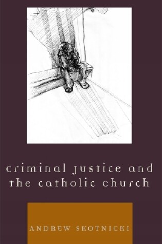 Cover of Criminal Justice and the Catholic Church