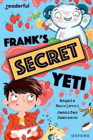 Cover of Readerful Independent Library: Oxford Reading Level 15: Frank's Secret Yeti